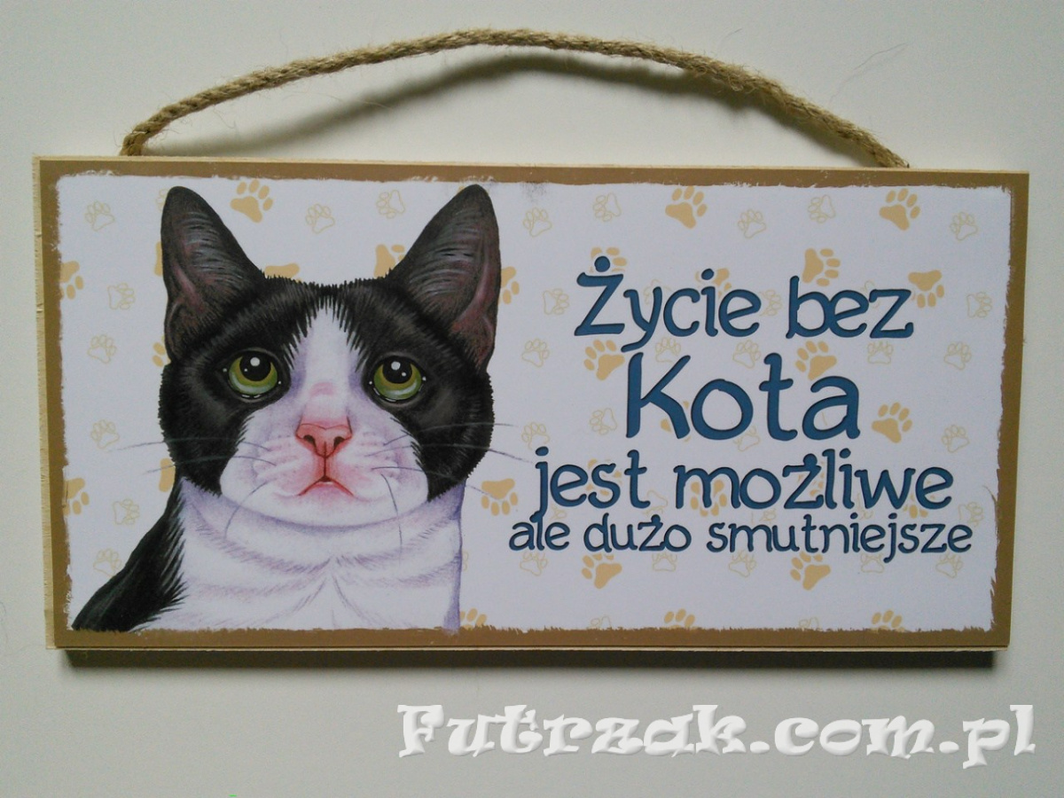 Tabliczka drewniana z motywem i napisem-Kot Biało-Czarny Tabliczka drewniana z motywem i napisem-Kot Biało-Czarny