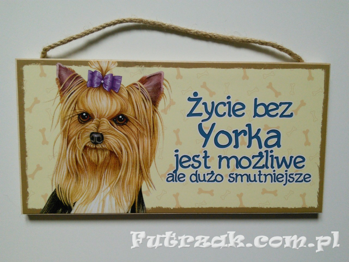 Tabliczka drewniana z motywem i napisem-York z kokardą Tabliczka drewniana z motywem i napisem-York z kokardą