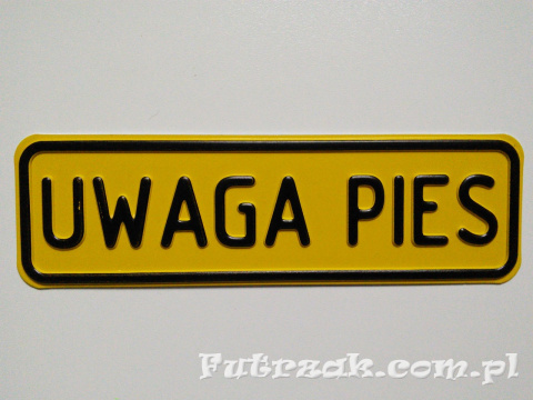 Tabliczka ostrzegawcza, metalowa-"UWAGA PIES"