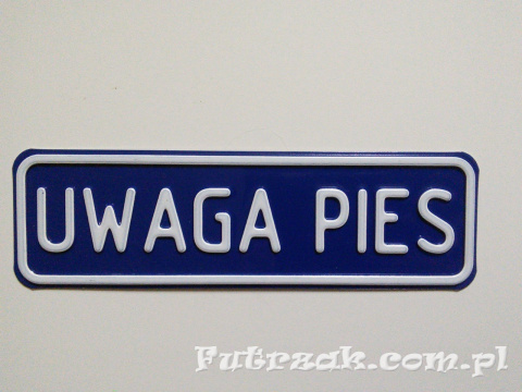 Tabliczka ostrzegawcza, metalowa-"UWAGA PIES"