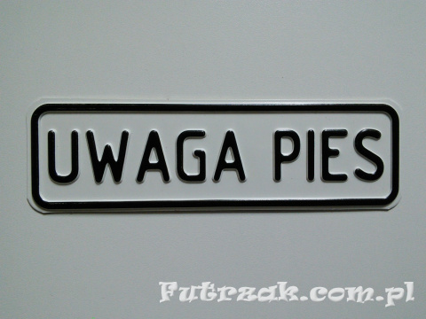 Tabliczka ostrzegawcza, metalowa-"UWAGA PIES"