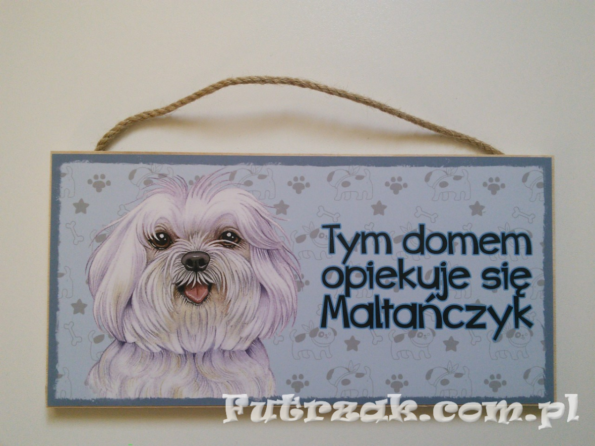 Tabliczka drewniana z motywem i napisem-Maltańczyk Tabliczka drewniana z motywem i napisem-Maltańczyk