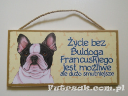 Tabliczka drewniana z motywem i napisem-Buldog Francuski