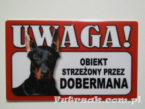 Tabliczka ostrzegawcza-"UWAGA! OBIEKT STRZEŻONY..."/Doberman