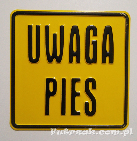 Tabliczka ostrzegawcza, metalowa-"UWAGA PIES"