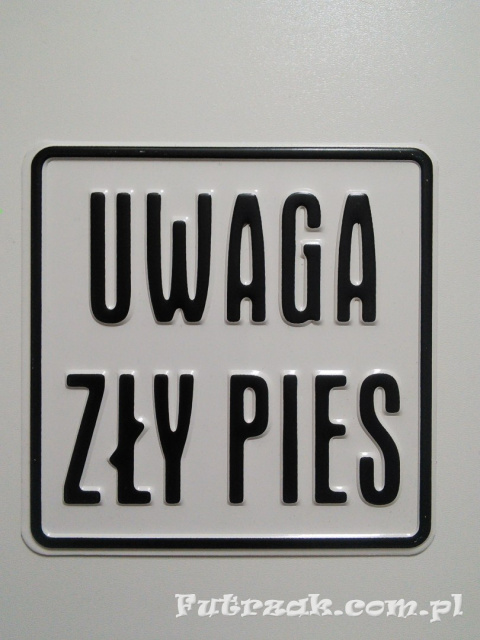 Tabliczka ostrzegawcza, metalowa-"UWAGA ZŁY PIES"