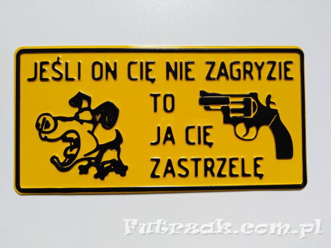 Tabliczka ostrzegawcza, metalowa-"JEŚLI ON CIĘ..." Tabliczka ostrzegawcza, metalowa-"JEŚLI ON CIĘ..."