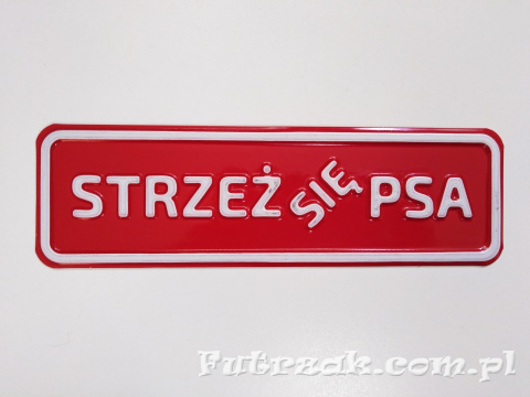 Tabliczka ostrzegawcza, metalowa-"STRZEŻ SIĘ PSA"