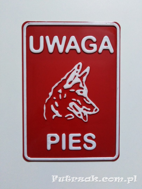 Tabliczka ostrzegawcza, metalowa-"UWAGA PIES"