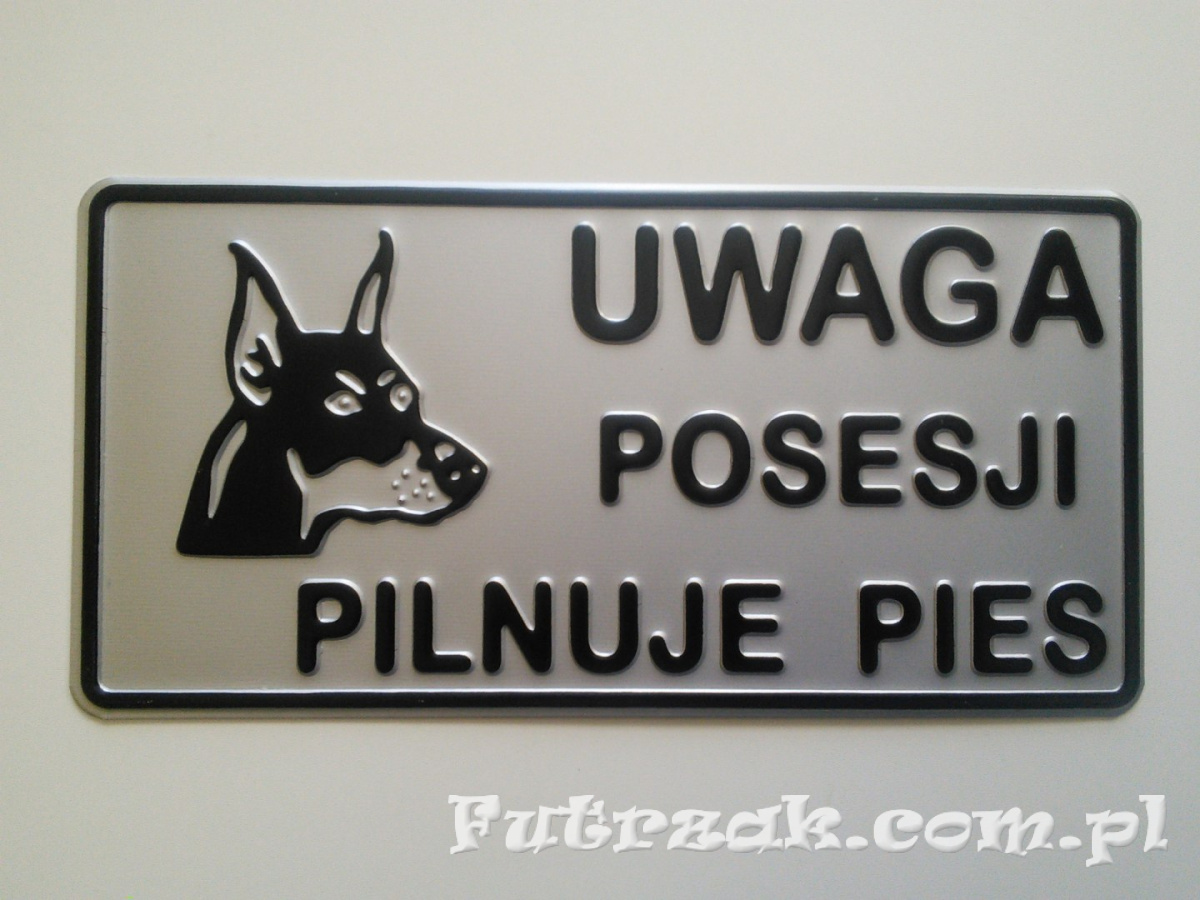 Tabliczka ostrzegawcza, metalowa-"UWAGA POSESJI..." Tabliczka ostrzegawcza, metalowa-"UWAGA POSESJI..."
