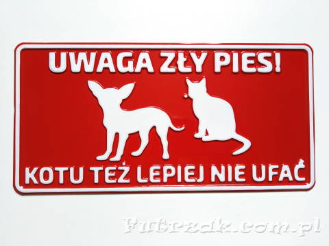 Tabliczka ostrzegawcza, metalowa-"UWAGA ZŁY PIES! KOTU..."