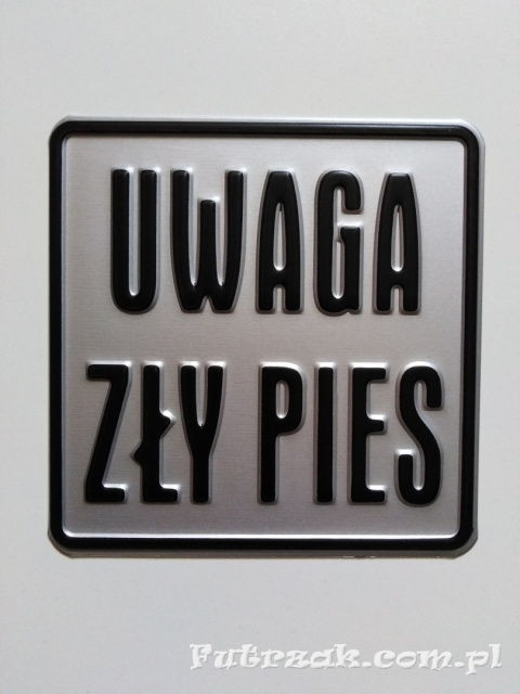 Tabliczka ostrzegawcza, metalowa-"UWAGA ZŁY PIES"