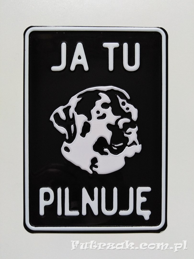 Tabliczka ostrzegawcza, metalowa-"JA TU PILNUJĘ" Tabliczka ostrzegawcza, metalowa-"JA TU PILNUJĘ"