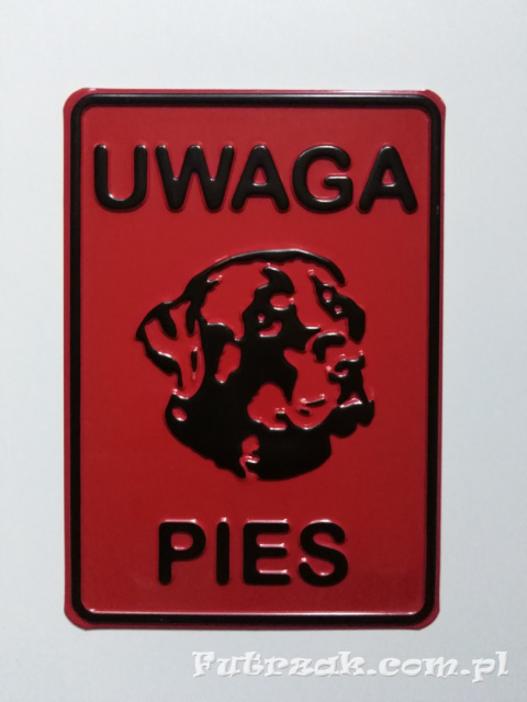 Tabliczka ostrzegawcza, metalowa-"UWAGA PIES"