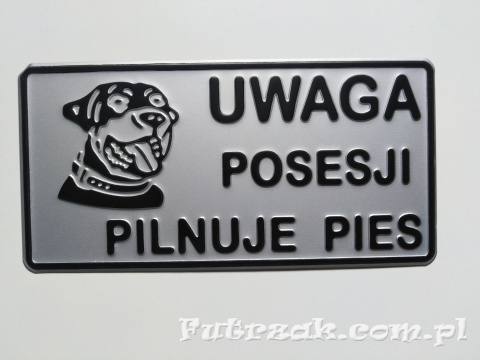 Tabliczka ostrzegawcza, metalowa-"UWAGA POSESJI..."