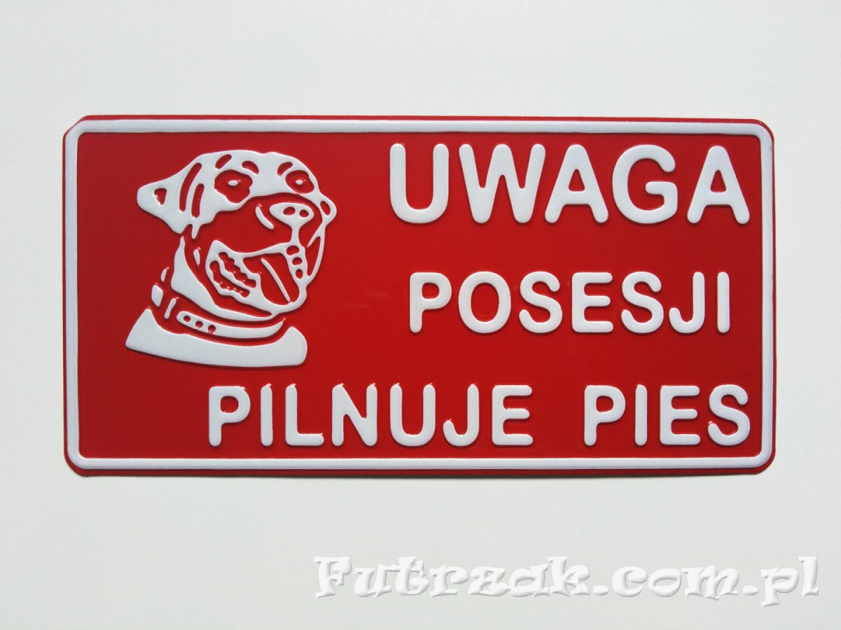 Tabliczka ostrzegawcza, metalowa-"UWAGA POSESJI..." Tabliczka ostrzegawcza, metalowa-"UWAGA POSESJI..."