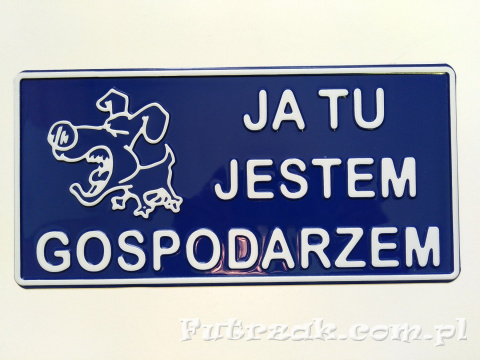 Tabliczka ostrzegawcza, metalowa-"JA TU JESTEM..."