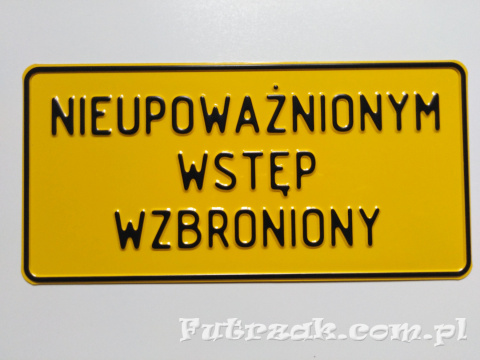 Tabliczka ostrzegawcza, metalowa-"NIEUPOWAŻNIONYM WSTĘP..."