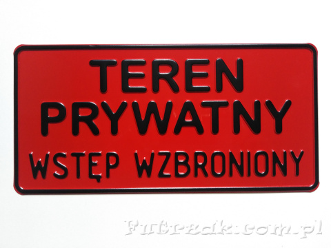 Tabliczka ostrzegawcza, metalowa-"TEREN PRYWATNY..." Tabliczka ostrzegawcza, metalowa-"TEREN PRYWATNY..."