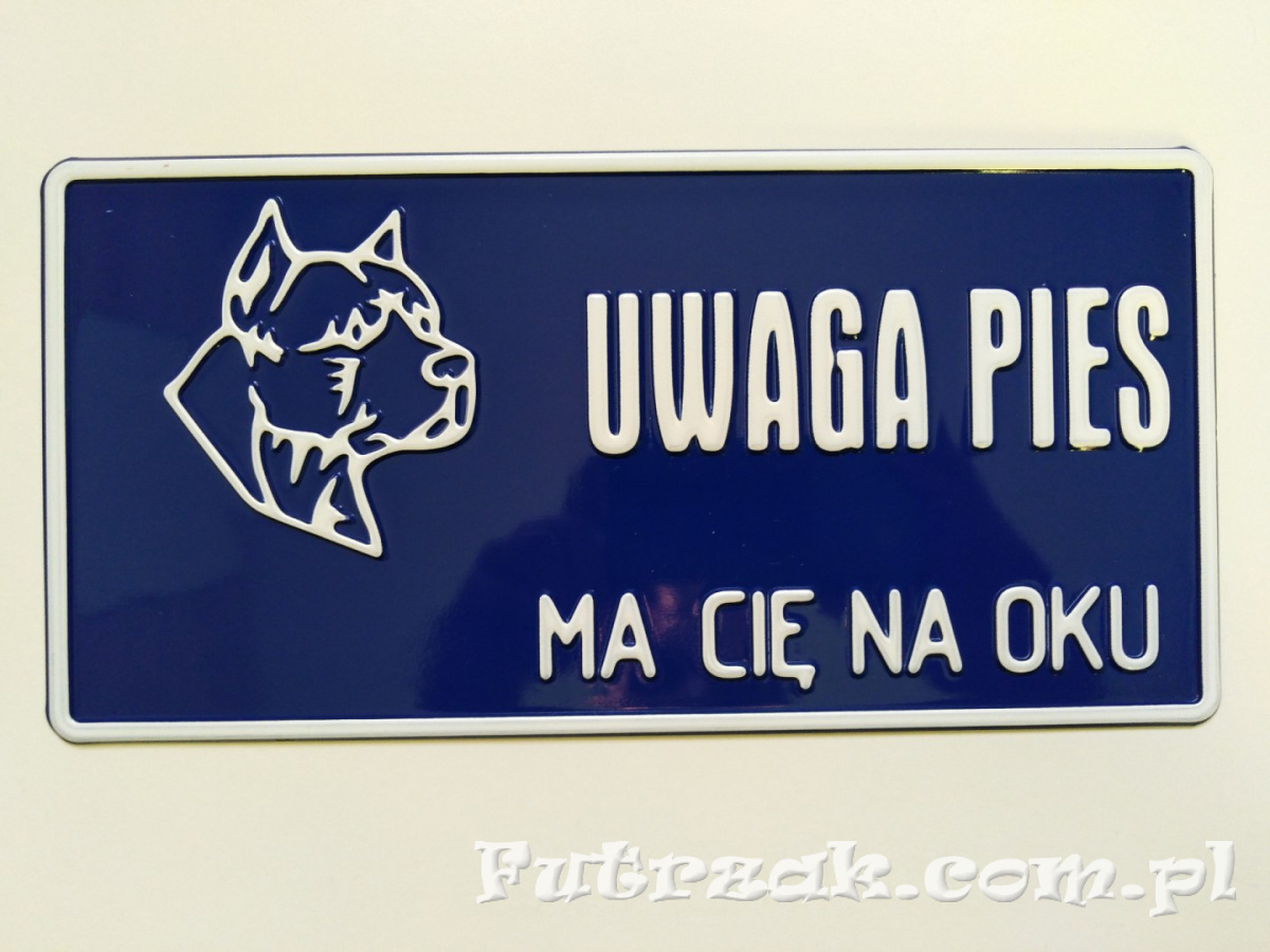 Tabliczka ostrzegawcza, metalowa-"UWAGA PIES MA CIĘ..." Tabliczka ostrzegawcza, metalowa-"UWAGA PIES MA CIĘ..."