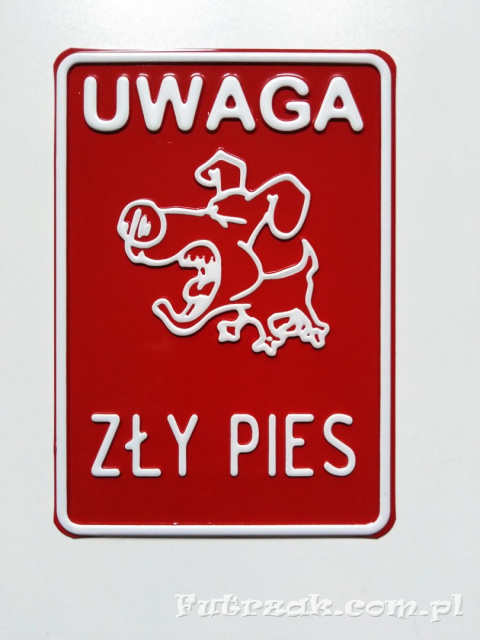 Tabliczka ostrzegawcza, metalowa-"UWAGA ZŁY PIES"