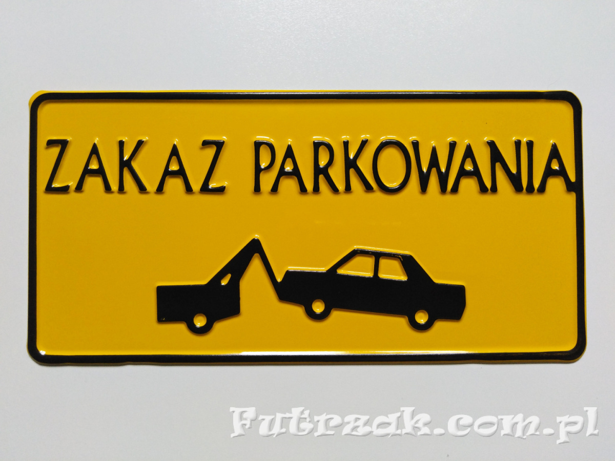 Tabliczka ostrzegawcza, metalowa-"ZAKAZ PARKOWANIA" Tabliczka ostrzegawcza, metalowa-"ZAKAZ PARKOWANIA"